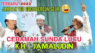 Download lagu CERAMAH SUNDA LUCU K.H JAMALUDIN | Pandeglang Banten | mp3