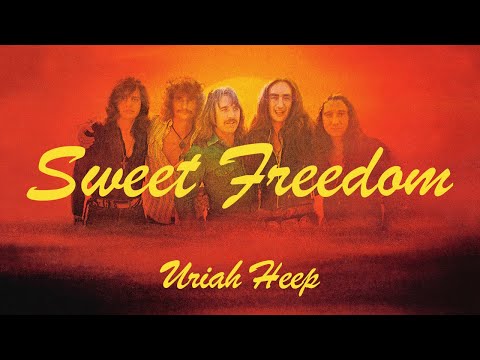 Sweet Freedom - Uriah Heep