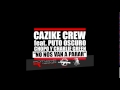 Cazike crew   No nos van a parar   Con Chopo, Puto Oscuro y Charlie Green 480p