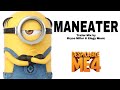 Maneater (Trailer Mix) - Despicable Me 4 (Trailer Music)