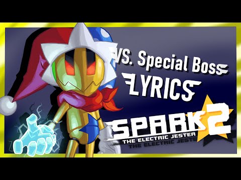 Spark the Electric Jester 2 "VS. Special Boss" theme | Lyric Video