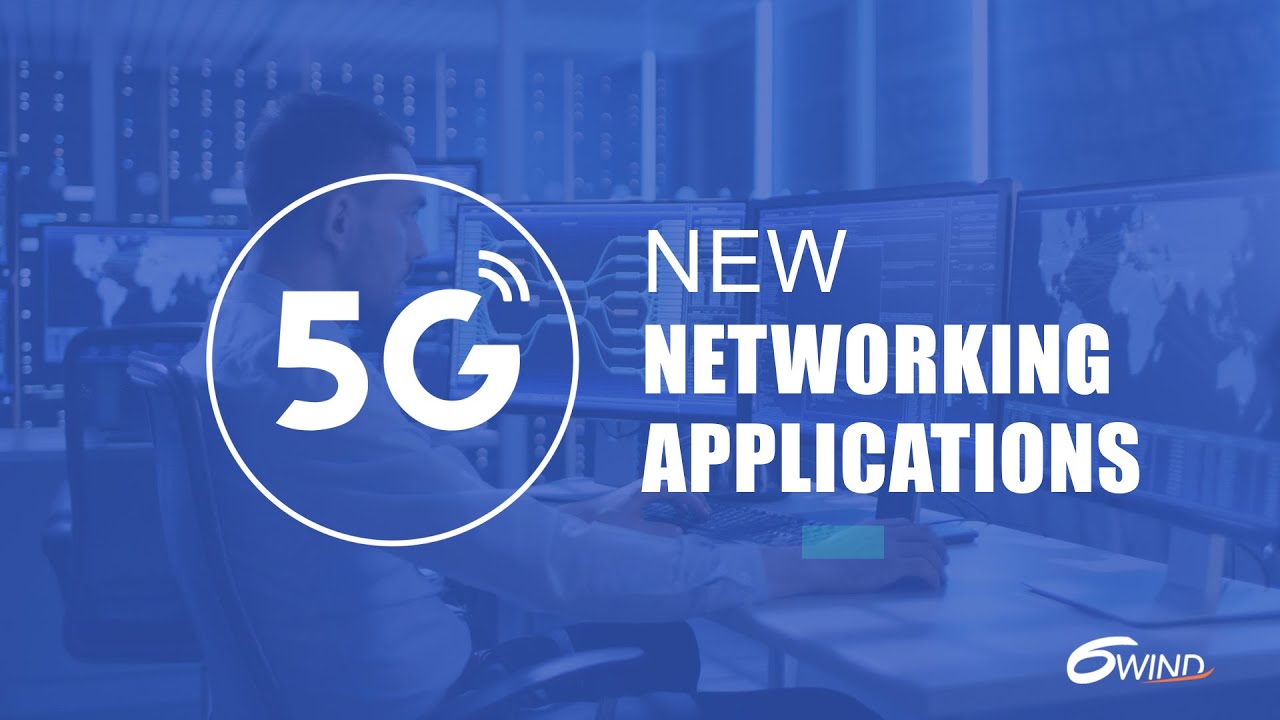 5G Ready - 6WIND Networking Solutions