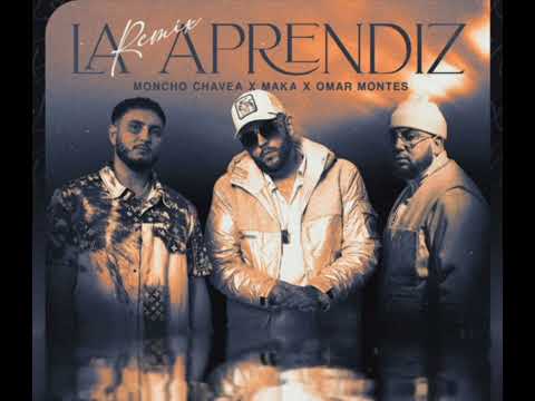 Moncho Chavea, Omar Montes, Maka - La Aprendiz Remix djnikö