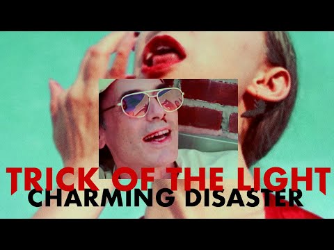 Charming Disaster - Trick of the Light