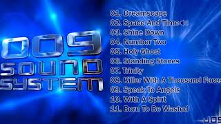 009 Sound System - Album Completo