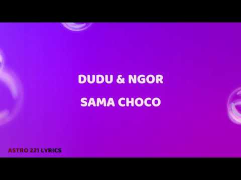 Ngor et dudu sama choco lyrics