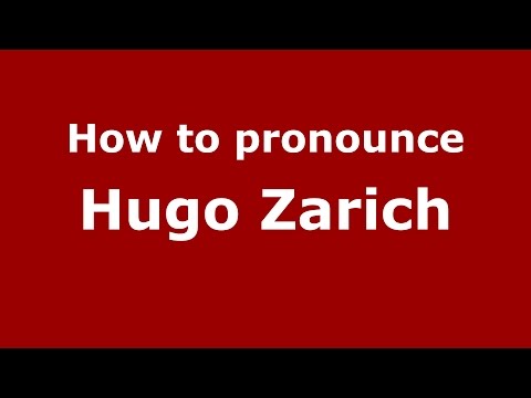 How to pronounce Hugo Zarich (Spanish/Argentina) - PronounceNames.com