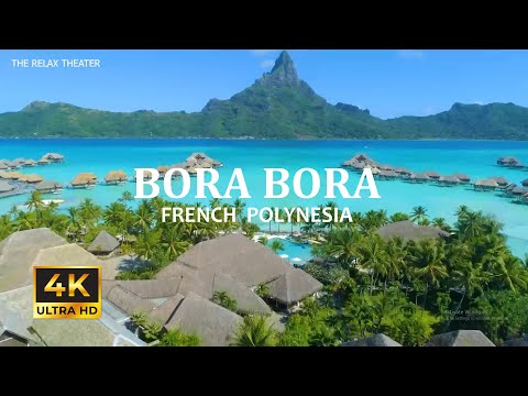 FLYING OVER BORA BORA - Amazing Beautiful Nature Scenery & Relaxing Music | 4K Video Ultra HD