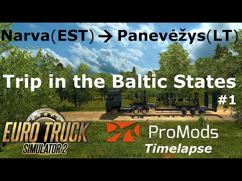 Euro Truck Simulator 2: Promods 2.15: Narva (EST) - Panevėžys (LT) Timelapse