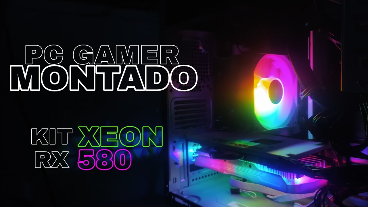 MONTAGEM do meu PRIMEIRO PC GAMER humilde kit XEON CUSTO BENEFÍCIO!!