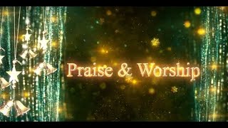 Praise and Worship