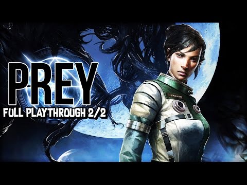 Prey (2017) | FULL PLAYTHROUGH Part 2/2 (Sponsored)
