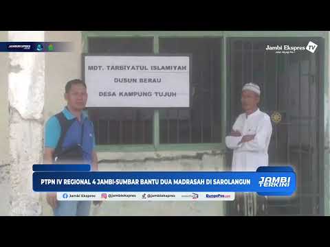 DI SAROLANGUN PTPN IV BANTU DUA MADRASAH