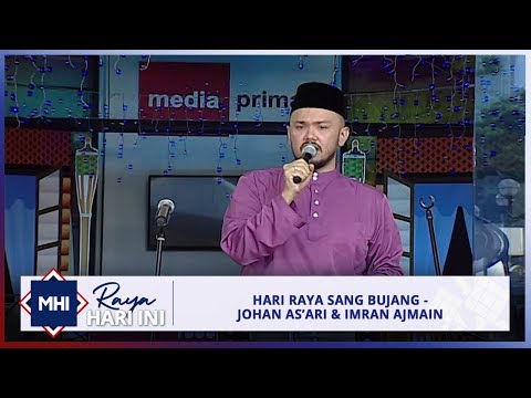 Hari Raya Sang Bujang - Johan As’ari & Imran Ajmain | MHI (10 Jun 2019)