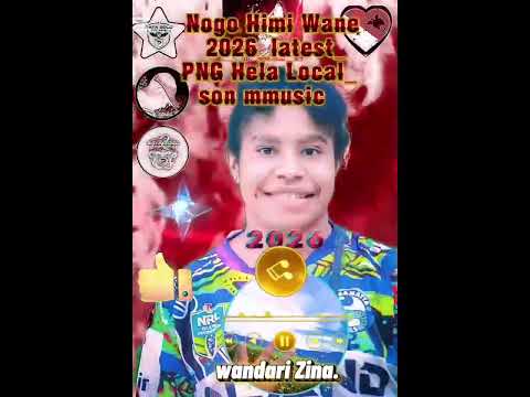Nogo Himi Wane Wandarii Zina [2026-PNG HELA SONG VOACL] 🎶#music 