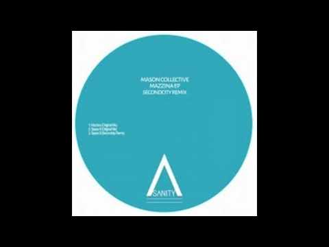 Mason Collective - Space 9 (Secondcity Remix) [Sanity]
