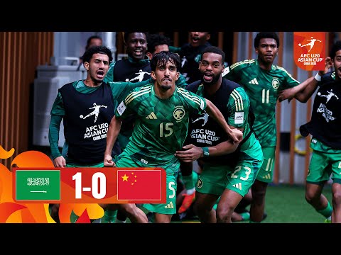 Yuhaybi breaks China PR hearts | Saudi Arabia - China PR | Highlights | AFC U20 Asian Cup™ 2025