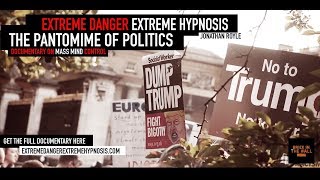 EXTREME POLITICS Extreme Danger Extreme Hypnosis with Hypnotist Jonathan Royle