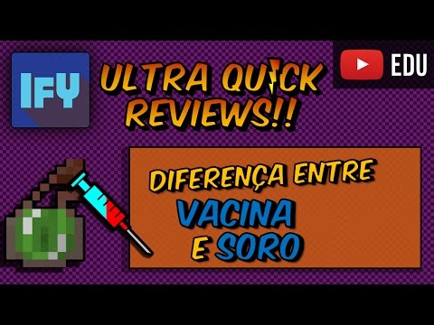 Aula sobre a diferença entre VACINA e SORO - Ultra Quick Reviews