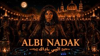 Download lagu ALBI NADAK (قلبي ناداك) 🔥 Arabic Afro House Remix | Viral Desert Vibes | Deep Love Energy mp3