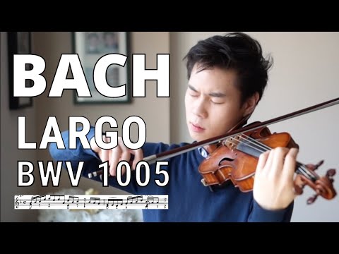 Bach | Largo BWV 1005-Timothy Chooi w/sheet music