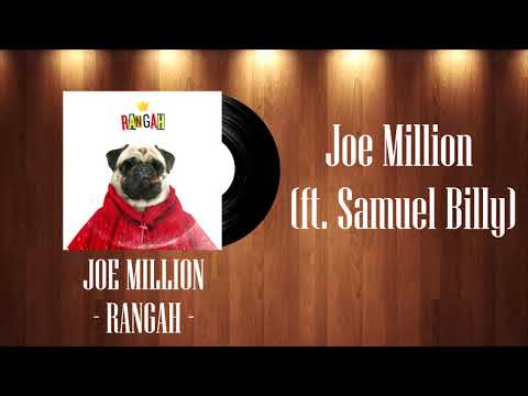 Joe Million - RANGAH // 2016 - Mini Album