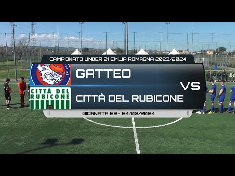 GATTEO VS CITTÀ DEL RUBICONE - CAMPIONATO UNDER 21 EMILIA ROMAGNA 2023/2024 GIORNATA 22 - 24/03/2024