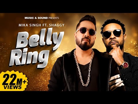 Belly Ring - Mika Singh Ft. Shaggy (Official Video)  | Latest Song 2019 | Music & Sound