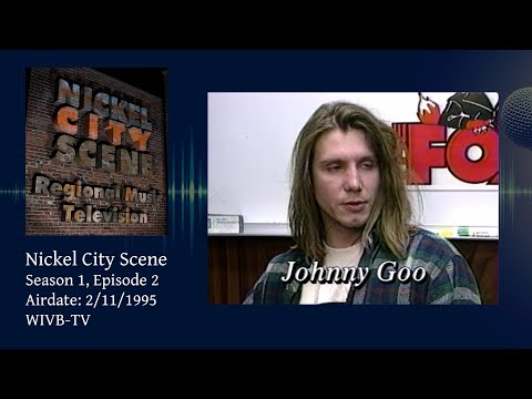 Thumbnail for Nickel City Scene - Season 1 Episode 2 - 1995 (Nullstadt, Joan Burton, Goo Goo Dolls, Green Jelly)