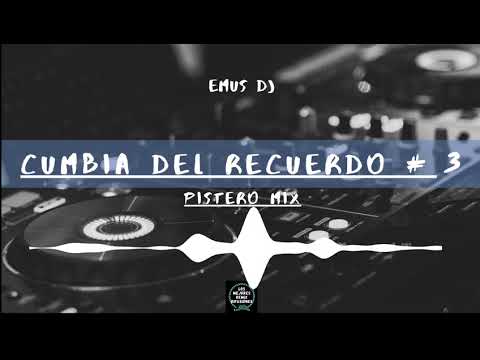 CUMBIA Y PISTEROS #3 | PASOS PROHIBIDOS | EMUS DJ | LOS MEJORES REMIX DIFUSIÓNES