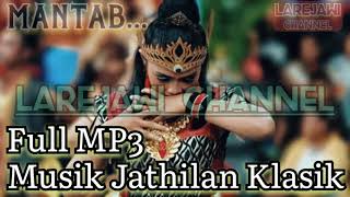 Download lagu Full MP3 Musik Jathilan Klasik || MANTAB... mp3