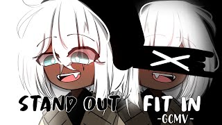 Download lagu Stand Out Fit In ♥ GLMV / GCMV ♥ Gacha Life Songs /  mp3