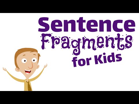 Sentence Fragments for Kids