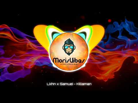 Lkhn x Samuei - Killaman