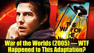 War of the Worlds (2005) – WTF Happened to This Adaptation? | Spielberg, Cruise, and Martians