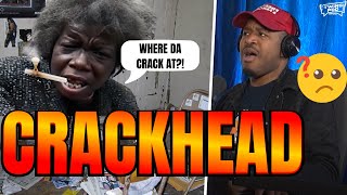 Imagine If YOUR MAMA Was A CRACK HEAD!