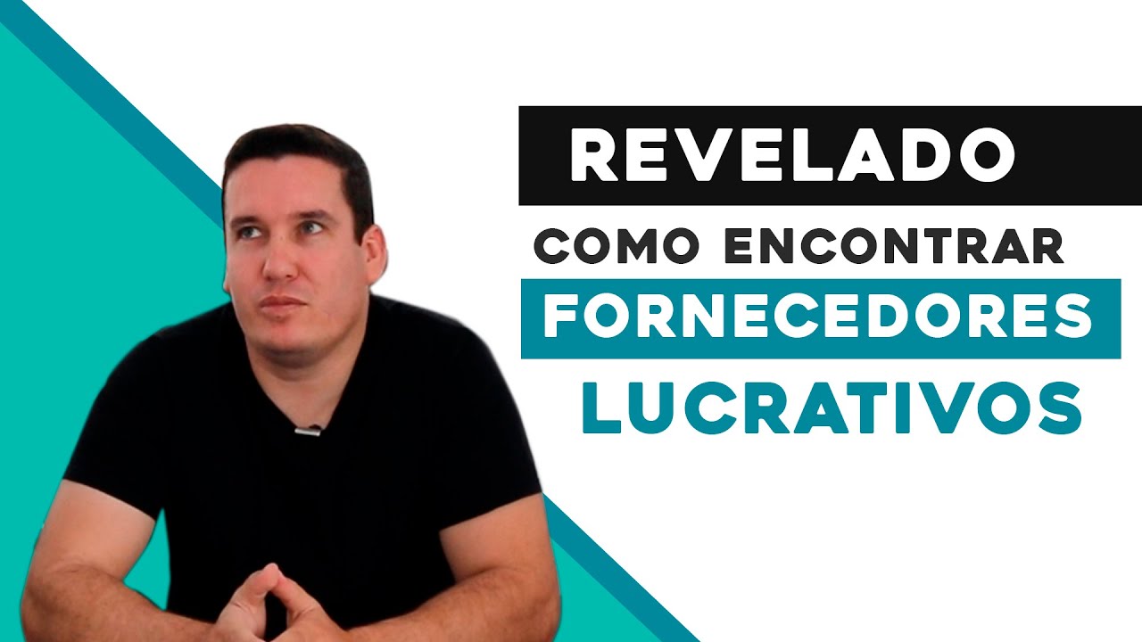 REVELADO - COMO ENCONTRAR FORNECEDORES LUCRATIVOS PARA VENDER NA INTERNET!