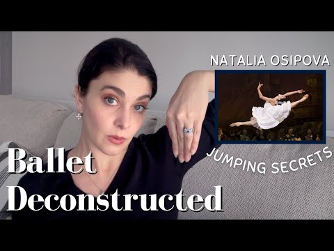 Ballet Deconstructed: Natalia Osipova, Jumping Secrets | Reacting to Ballerinas | Kathryn Morgan