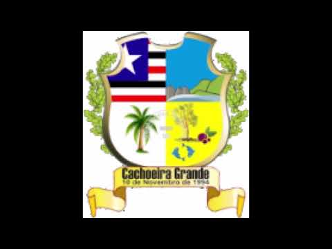 HINO DA CIDADE DE CACHOEIRA GRANDE - MA