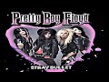 Pretty Boy Floyd*******Stray Bullet