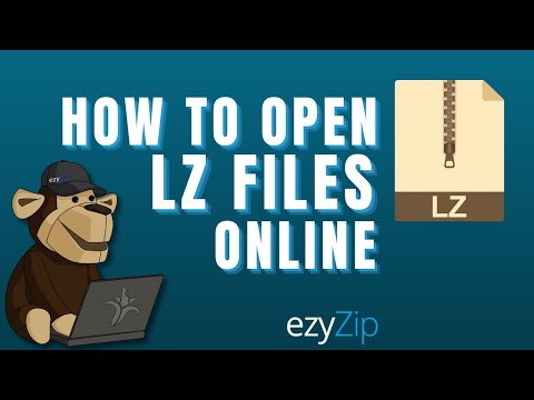 How To Open LZ Files Online [Step-By-Step Guide]