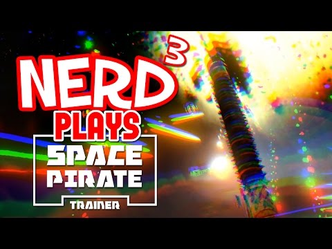 Nerd³ Plays... Space Pirate Trainer VR - John Wick Of Mars