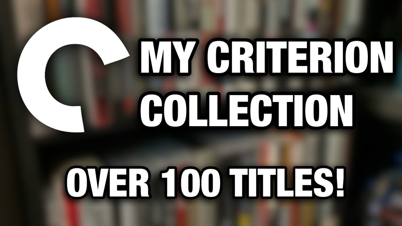 MY ENTIRE CRITERION COLLECTION - OVER 100 TITLES!!! | 2021 UPDATE