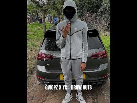 Gwopz x Yc - Draw Outs