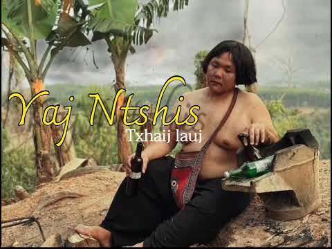 Txhaij lauj-Yaj Ntshis