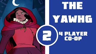 Let's Play: The Yawhg -  Co-op - Part 2 - Murphy's Law Spares None