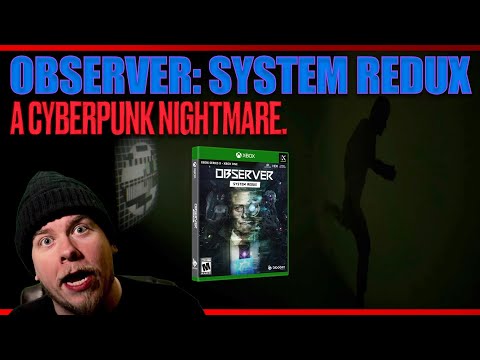 OBSERVER: SYSTEM REDUX Review - A Cyberpunk Nightmare