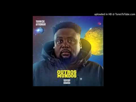 Yannick Afroman Feat  Cef -  Saudades (Álbum Outros Mundos)