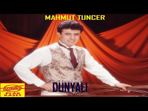 Mahmut Tuncer - Dünyalı