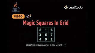 YouTube video 'LeetCode 840: Magic Squares In Grid | Java Solution | Matrix Traversal'